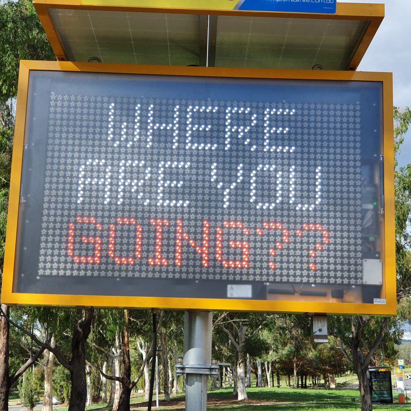 Electronic road sign that says "Where are you going?"